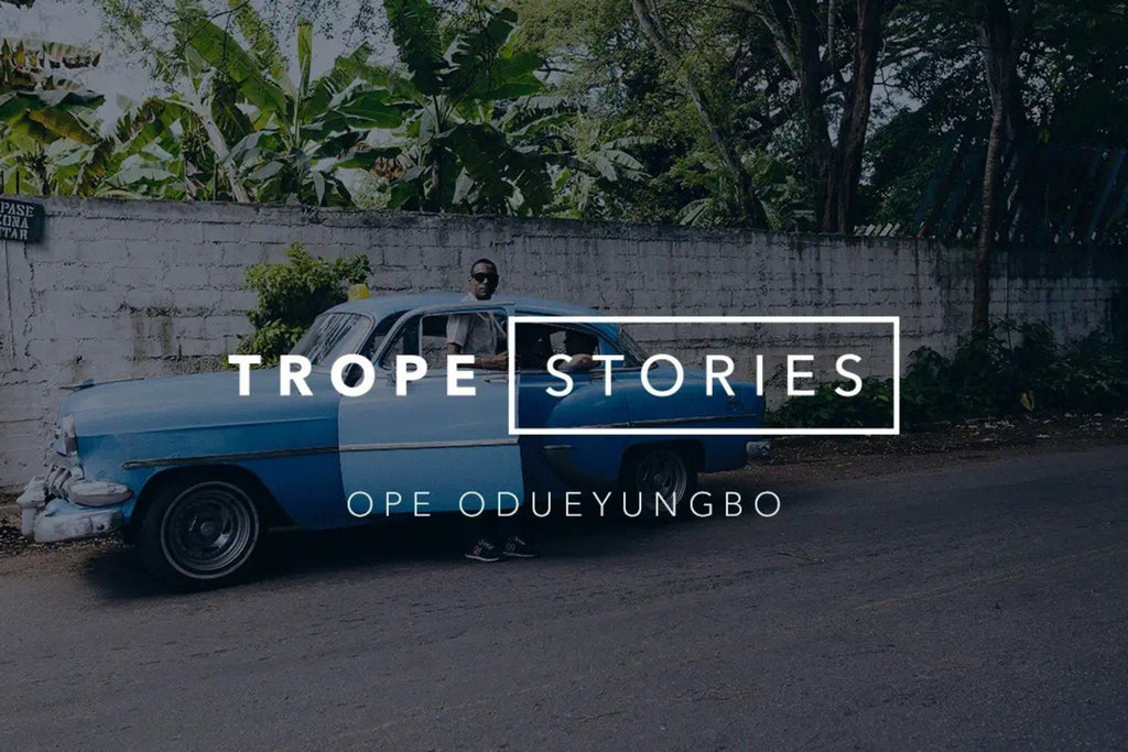 Trope Stories: Ope Odueyungbo
