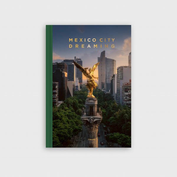 México en contraste 写真集 Mexico City Dreaming | Mexico City Photography Book – Trope