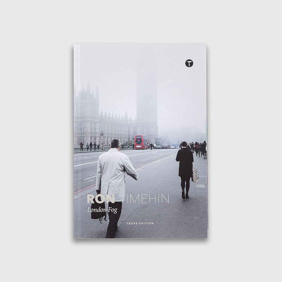 Ron Timehin: London Fog